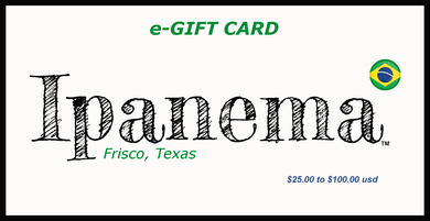 Gift Cards $25 - $100 - Ipanema